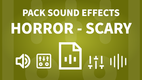 Pack Sound Effects - Scary & Horror