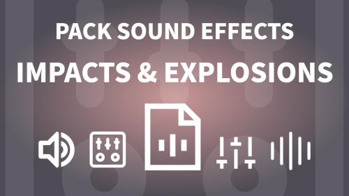 Pack Sound Effects - Impacts & Explosions